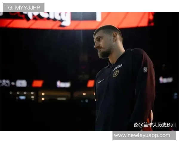 约基奇再创佳绩14分13篮板13助攻本赛季已收获14次三双表现惊艳