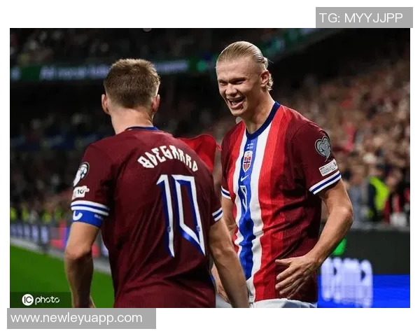 哈兰德带领挪威冲击世界杯自信满满状态最佳责任感强烈